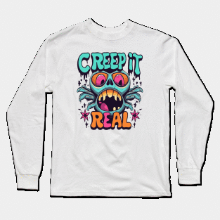 Creep it Real Long Sleeve T-Shirt